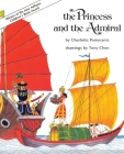 The Princess and the Admiral By Charlotte Pomerantz, Tony Chen (Illustrator) Cover Image