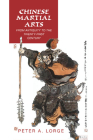 Chinese Martial Arts: From Antiquity to the Twenty-First Century Cover Image