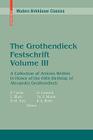 The Grothendieck Festschrift, Volume III: A Collection of Articles Written in Honor of the 60th Birthday of Alexander Grothendieck By Pierre Cartier (Editor), Luc Illusie (Editor), Nicholas M. Katz (Editor) Cover Image