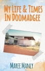 My Life & Times In Doomadgee Cover Image