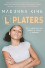 L Platers: How to support your teen daughter on the road to adulthood By Madonna King Cover Image