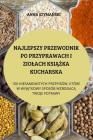 Najlepszy Przewodnik Po Przyprawach I Ziolach KsiĄŻka Kucharska By Anna SzymaŃski Cover Image