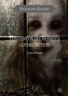 Contemporary Women's Gothic Fiction: Carnival, Hauntings and Vampire Kisses (Palgrave Gothic) By Gina Wisker Cover Image