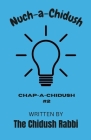 Nuch-a-Chidush: Chap-a-Chidush 2 By The Chidush Rabbi Cover Image