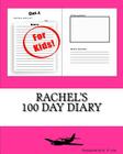 Rachel's 100 Day Diary By K. P. Lee Cover Image