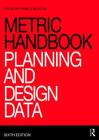 Metric Handbook: Planning and Design Data Cover Image