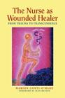 Nurse as the Wounded Healer By Marion Conti-O'hare, Conti-O'Hare Cover Image