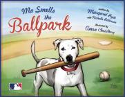 Mo Smells the Ballpark Cover Image