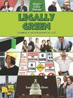 Legally Green: Careers in Environmental Law (Green-Collar Careers) Cover Image