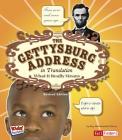 The Gettysburg Address in Translation: What It Really Means (Kids' Translations) By Kay Melchisedech Olson Cover Image