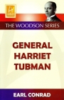 General Harriet Tubman By Earl Conrad Cover Image