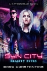 Syn City: Reality Bytes: A Havenworld Novel By Bard Constantine Cover Image