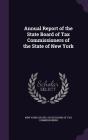Annual Report of the State Board of Tax Commissioners of the State of New York Cover Image