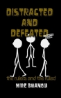 Distracted and Defeated: the rulers and the ruled (interactive version) By Mike Bhangu Cover Image