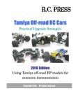 Tamiya Off-road RC Cars Practical Upgrade Strategies 2016 Edition: Using Tamiya off-road EP models for extensive demonstration Cover Image