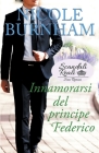 Innamorarsi del principe Federico By Nicole Burnham, Ernesto Pavan (Translator) Cover Image