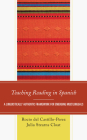 Teaching Reading in Spanish: A Linguistically Authentic Framework for Emerging Multilinguals Cover Image