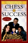 Chess for Success: Using an Old Game to Build New Strengths in Children and Teens By Maurice Ashley Cover Image