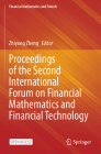 Proceedings of the Second International Forum on Financial Mathematics and Financial Technology Cover Image