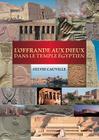 L'Offrande Aux Dieux Dans Le Temple Egyptien Cover Image