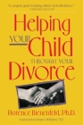 Helping Your Child Through Divorce (Family & Childcare) By Florence Bienenfeld Cover Image