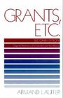 Grants, Etc.: Originally Published as Grantmanship and Fund Raising Cover Image