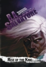 Rise of the King: The Legend of Drizzt By R. A. Salvatore Cover Image