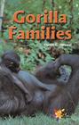 Gorilla Families (Rosen Publishing Group's Reading Room Collection) By Claudia C. Diamond Cover Image