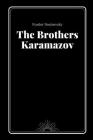 The Brothers Karamazov by Fyodor Dostoevsky By Constance Garnett (Translator), Fyodor Dostoevsky Cover Image