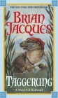 Taggerung (Redwall #14) By Brian Jacques Cover Image