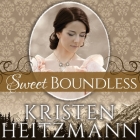 Sweet Boundless (Diamond of the Rockies) Cover Image