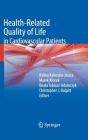 Health-Related Quality of Life in Cardiovascular Patients By Kalina Kawecka-Jaszcz (Editor), Marek Klocek (Editor), Beata Tobiasz-Adamczyk (Editor) Cover Image