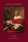 Grace and Wisdom: Patrick G. Kerwin 1889 - 1963, Chief Justice of Canada Cover Image