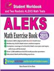 ALEKS Math Exercise Book: Student Workbook and Two Realistic ALEKS Math Tests Cover Image