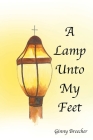 A Lamp Unto My Feet By Ginny Breecher Cover Image