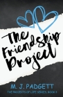 The Friendship Project By M. J. Padgett Cover Image