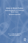 Africa in World Politics: Sustaining Reform in a Turbulent World Order By John W. Harbeson (Editor), Donald Rothchild (Editor) Cover Image