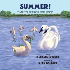 Summer! Time to Search for Food, A Story about Trumpeter Swans Cover Image
