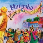 Marimba By Christine Hélot, Patricia Velasco, Antun Kojton (Illustrator) Cover Image
