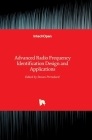 Advanced Radio Frequency Identification Design and Applications By Stevan Preradovic (Editor) Cover Image