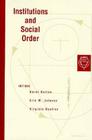 Institutions and Social Order By Karol Soltan (Editor), Virginia Haufler (Editor), Eric M. Uslaner (Editor) Cover Image