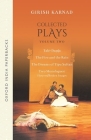 Collected Plays Volume 2 By Girish Karnad Cover Image