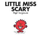 Little Miss Scary (Mr. Men and Little Miss) By Roger Hargreaves Cover Image
