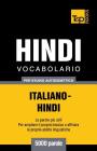 Vocabolario Italiano-Hindi per studio autodidattico - 5000 parole Cover Image