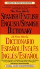 The New World Spanish-English, English-Spanish Dictionary: Completely Revised Second Edition By Salvatore Ramondino (Editor) Cover Image