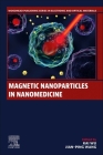 Magnetic Nanoparticles in Nanomedicine Cover Image