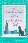 The Empire State Cat's Christmas Gift By Nic Tatano Cover Image