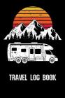 Travel Log Book: Roadtrip Log and Maintenance Tracker Cover Image