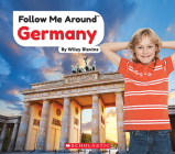 Germany (Follow Me Around) (Follow Me Around...) By Wiley Blevins Cover Image