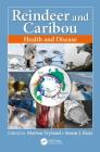 Reindeer and Caribou: Health and Disease Cover Image